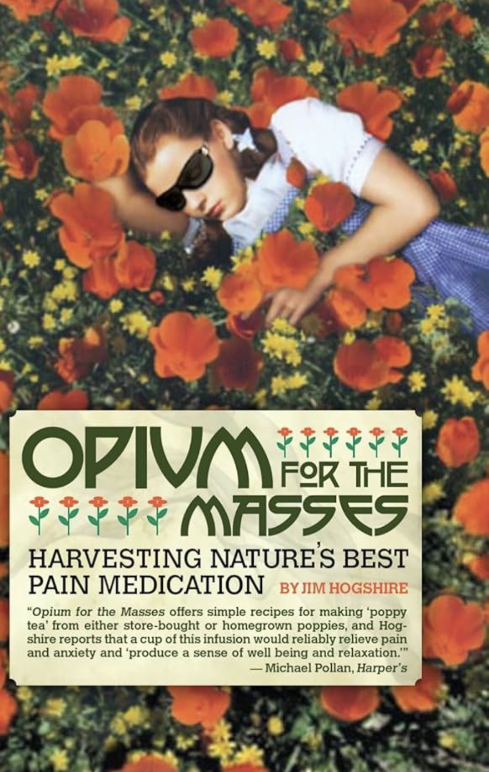 Opium for the Masses
